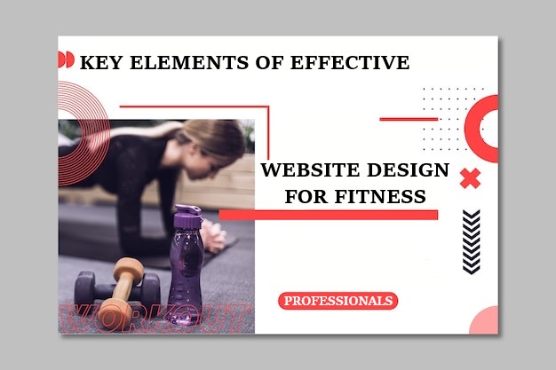 KEY ELEMENTS OF EFFECTIVE WEBSITE DESIGN FOR FITNESS PROFESSIONALS